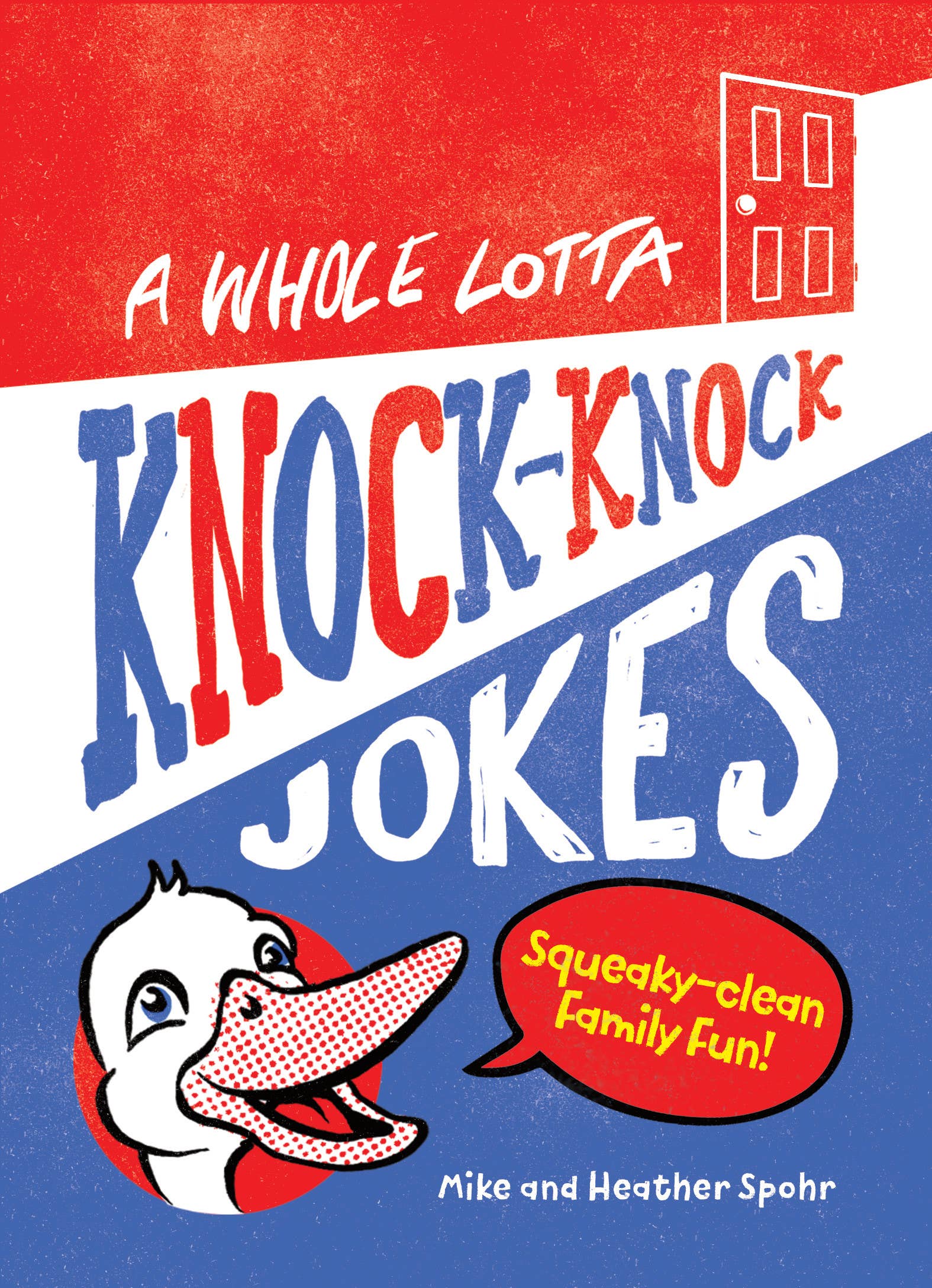 Whole Lotta Knock-Knock Jokes