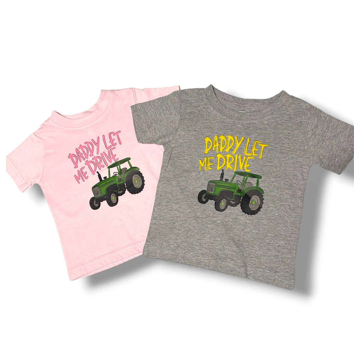 Daddy Let Me Drive Tees